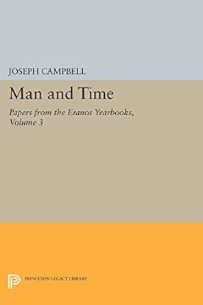 Man and Time Papers from the Eranos Yearbooks Bollingen Series 30 Vol 3 Epub