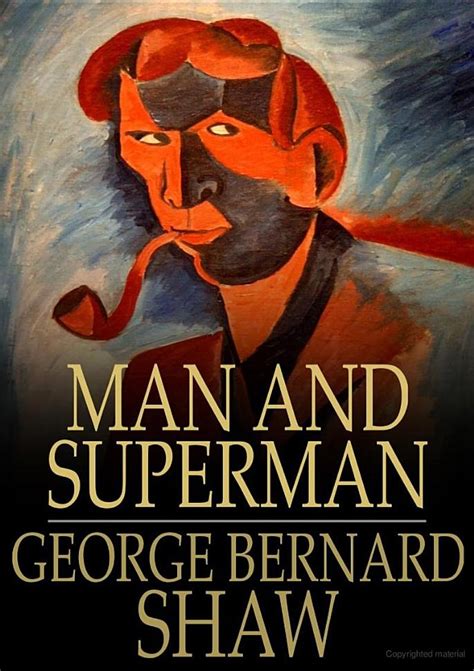 Man and superman a comedy and a philosophy PDF