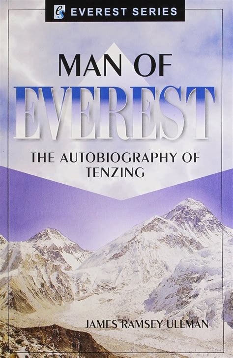 Man of Everest The Autobiography of Tenzing Told to James Ramsey Ullman Reader