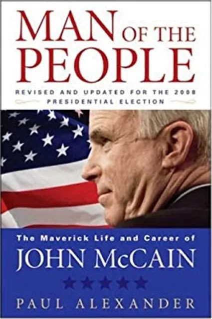 Man of the People The Maverick Life and Career of John McCain Kindle Editon