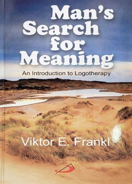 Man s Search for Meaning An Introduction to Logotherapy PDF