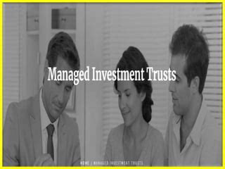 Managed Investment Trust Definition: A Comprehensive Overview