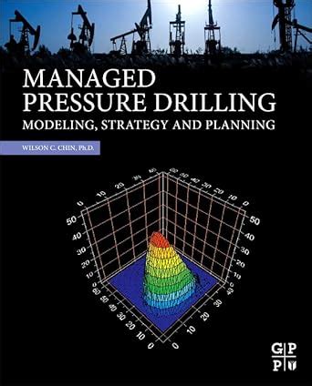 Managed Pressure Drilling Modeling, Strategy and Planning Epub