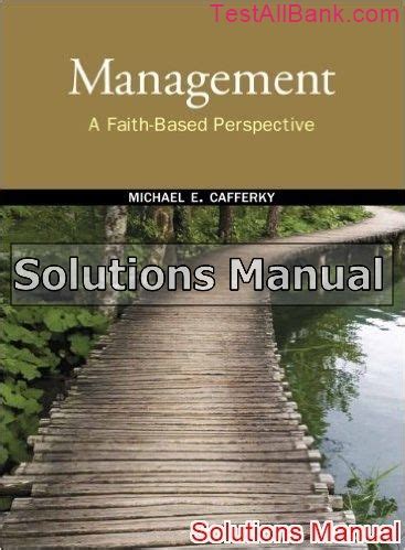 Management A Faith-Based Perspective 1st Edition PDF