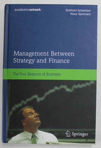 Management Between Strategy and Finance The Four Seasons of Business Epub