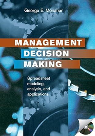 Management Decision Making: Spreadsheet Modeling, Analysis, and Ebook PDF