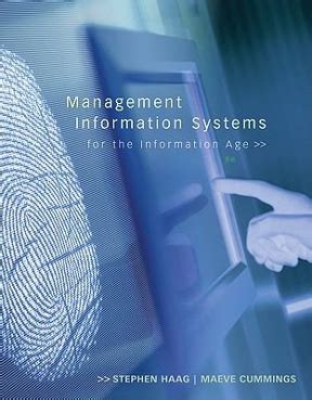 Management Information Systems for the Information Age Reader