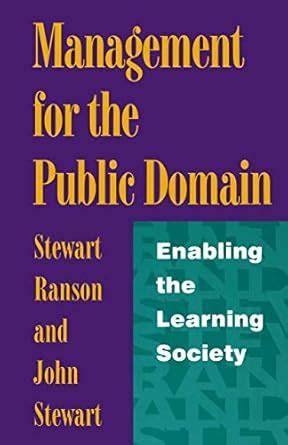 Management in the Public Domain Enabling the Learning Society PDF