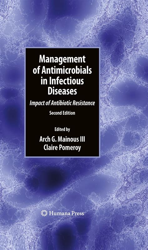 Management of Antimicrobials in Infectious Diseases Impact of Antibiotic Resistance 2nd Edition Kindle Editon