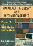 Management of Library and Information Center Paper V of UCG Model Curriculum Kindle Editon