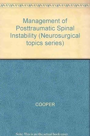 Management of Posttraumatic Spinal Instability Doc