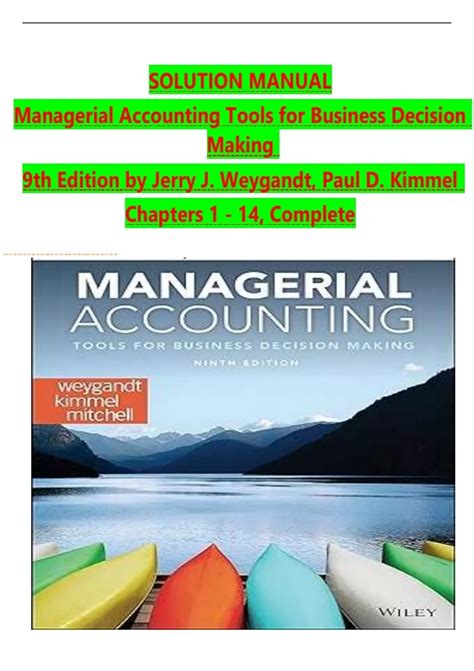 Managerial Accounting: Tools for Business Decision Making, 6 edition Ebook Doc