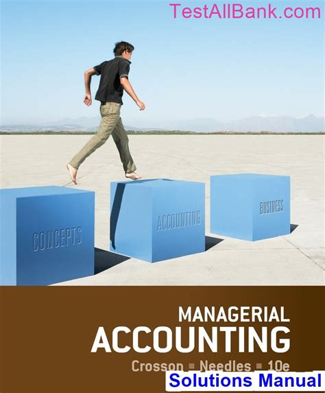 Managerial Accounting 10th Edition Solutions Doc