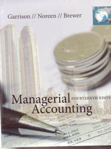 Managerial Accounting 14th Edition Garrison Answers Kindle Editon