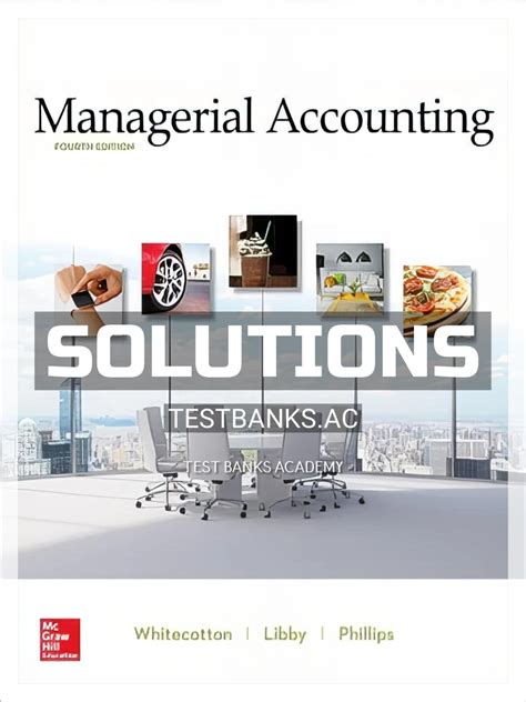 Managerial Accounting 4th Edition Solutions Kindle Editon