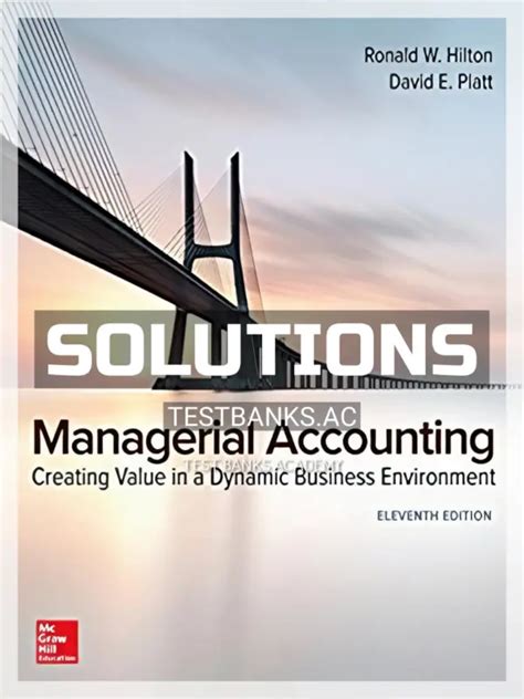 Managerial Accounting Hilton Solutions PDF