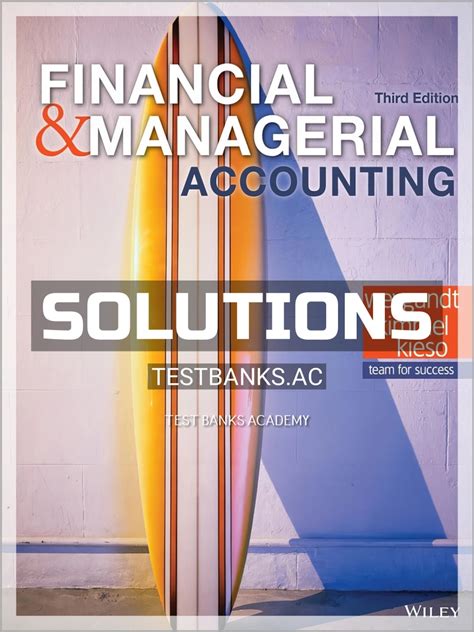 Managerial Accounting Weygandt 3rd Edition Solutions Manual Doc