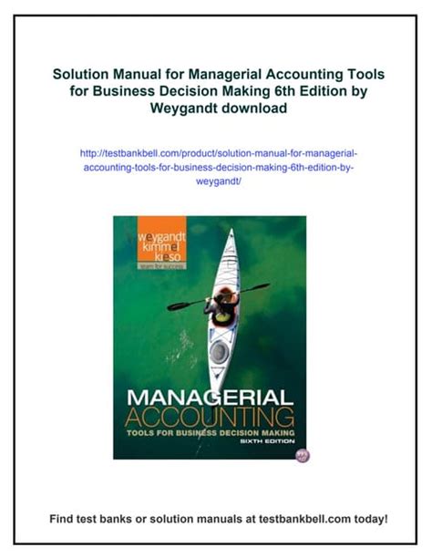 Managerial Accounting Weygandt Solution Manual 6th Edition Kindle Editon