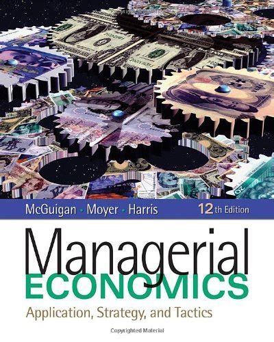 Managerial Economics Mcguigan 12th Edition Answers Reader