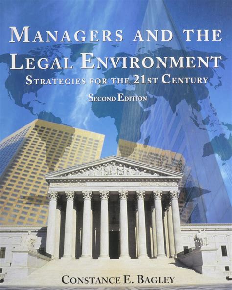 Managers and the Legal Environment Strategies for the 21st Century PDF