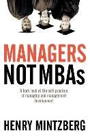 Managers.Not.MBAs.A.Hard.Look.at.the.Soft.Practice.of.Managing.and.Development Ebook Reader