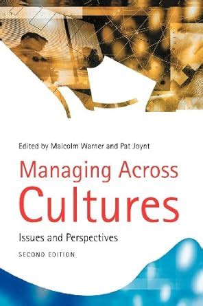 Managing Across Cultures Issues and Perspectives Doc