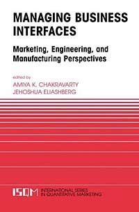 Managing Business Interfaces Marketing, Engineering, and Manufacturing Perspectives 1st Edition Epub