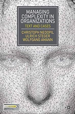 Managing Complexity in Organizations: Text and Cases (Paperback) Ebook PDF