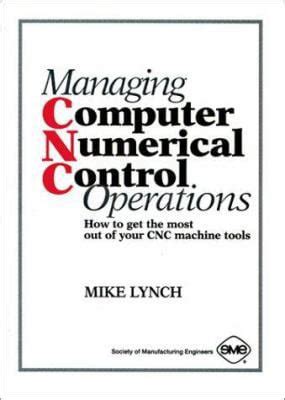 Managing Computer Numerical Control Operations Kindle Editon