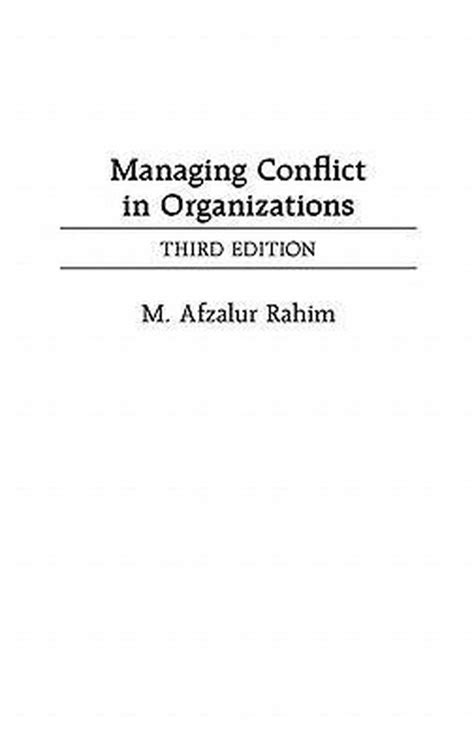 Managing Conflict in Organizations Third Edition Doc