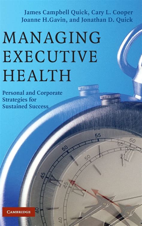 Managing Executive Health Personal and Corporate Strategies for Sustained Success PDF