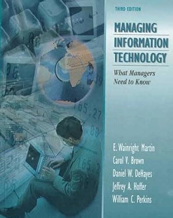 Managing Information Technology What Managers Need to Know Epub