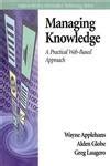 Managing Knowledge A Practical Web-Based Approach Kindle Editon