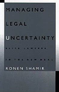 Managing Legal Uncertainty Elite Lawyers in the New Deal Epub