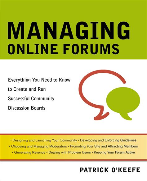 Managing Online Forums: Everything You Need to Know to Create and Run Successful Community Discussi Doc