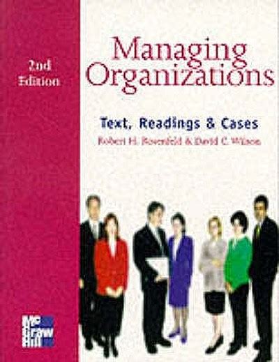 Managing Organizations Text, Readings and Cases Kindle Editon