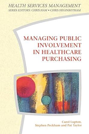 Managing Public Involvement in Healthcare Purchasing PDF