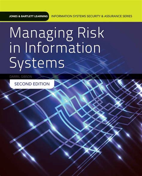 Managing Risk in Information Systems Information Systems Security and Assurance Reader