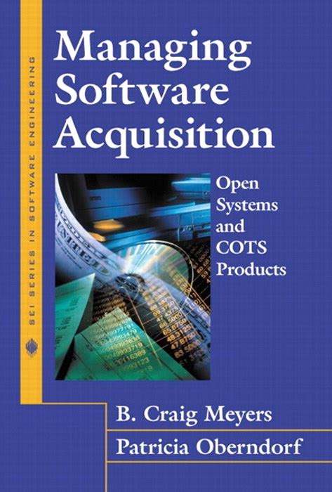 Managing Software Acquisition Open Systems and Cots Products Epub