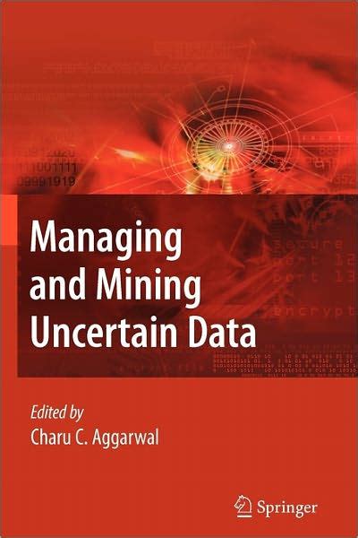 Managing and Mining Uncertain Data Doc