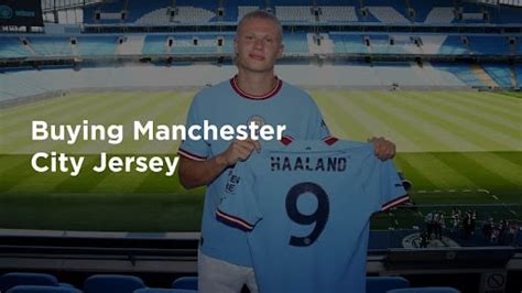 Manchester City Jersey: The Ultimate Guide