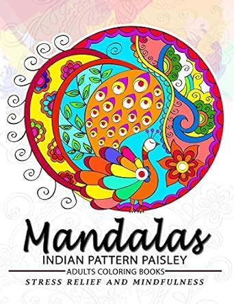 Mandala Indian Pattern Paisley Adult Coloring Book Design for Relaxation and Stress Relief