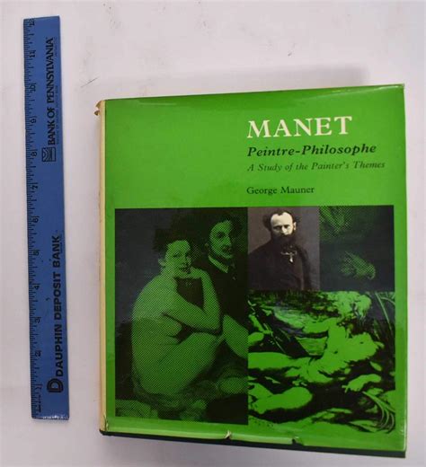 Manet Peintre-Philosophe A Study of the Painter s Themes Reader