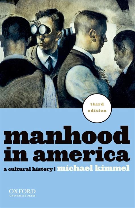 Manhood in America A Cultural History Doc