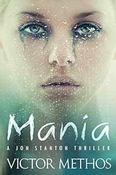 Mania A Thriller Jon Stanton Mysteries Book 9 Epub
