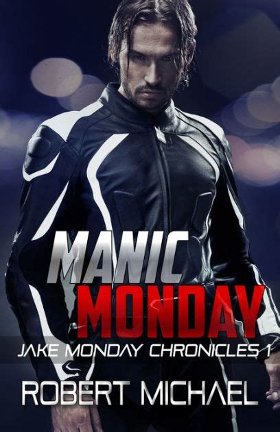 Manic Monday Jake Monday Chronicles 1 Epub
