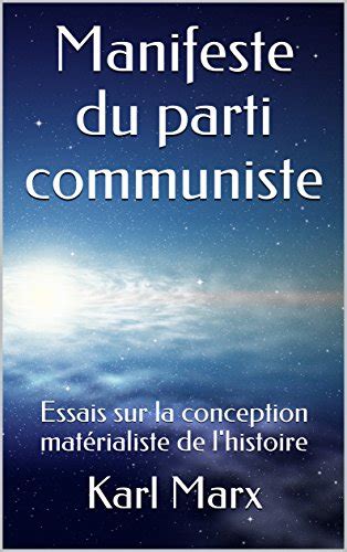 Manifeste du parti communiste Essais sur la conception matérialiste de l histoire French Edition PDF