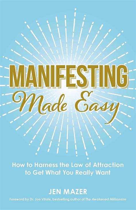 Manifesting Made Easy How to Harness the Law of Attraction to Get What You Really Want Epub