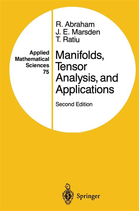 Manifolds, Tensor Analysis, and Applications 2nd Edition Reader