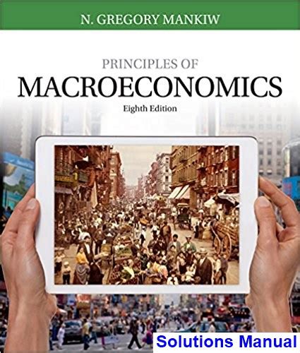 Mankiw Solutions Manual Macroeconomics Kindle Editon